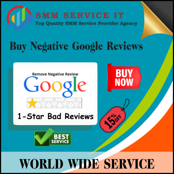 Buy Negative Google Reviews