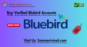 Buy Verified Bluebird Accounts